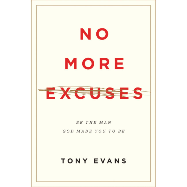 Tony Evans No More Excuses