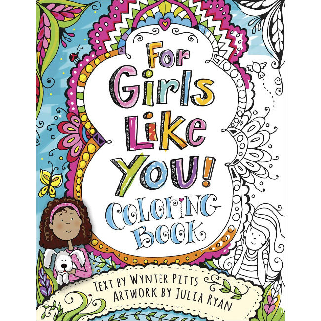 For Girls Like You Coloring Book