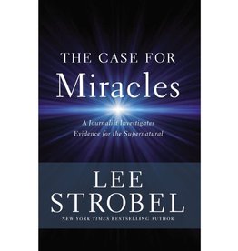 Lee Strobel The Case For Miracles