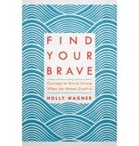 Holly Wagner Find Your Brave