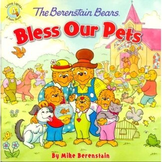 Jan Berenstain The Berenstain Bears Bless Our Pets