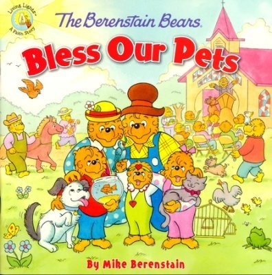 Jan Berenstain The Berenstain Bears Bless Our Pets