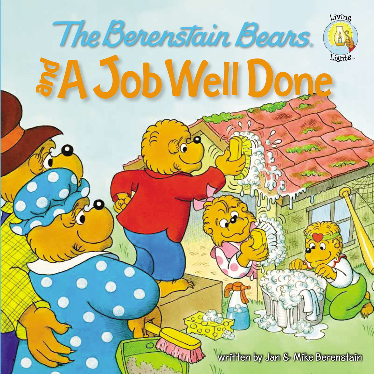 Jan Berenstain The Berenstain Bears And A Job Well Done