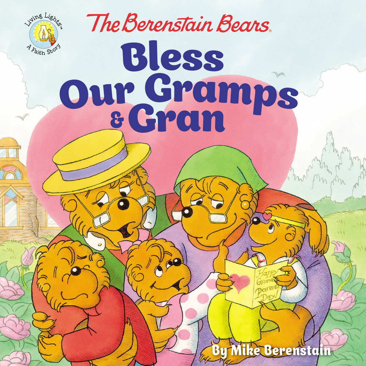 Jan Berenstain The Berenstain Bears Bless Our Gramps & Gran