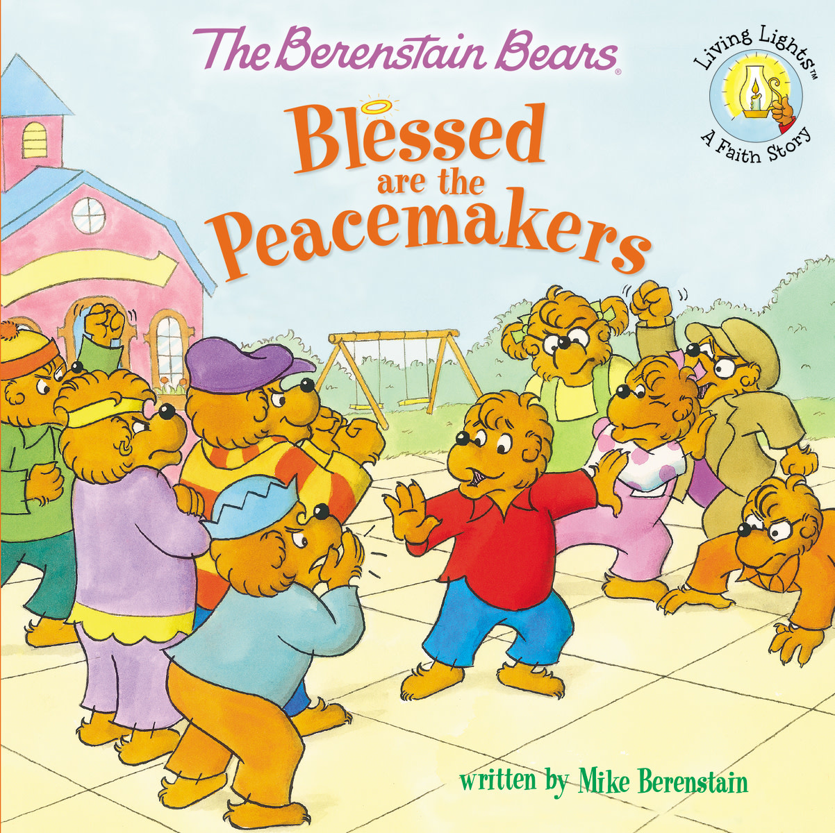 Jan Berenstain The Berenstain Bears Blessed Are The Peacemakers