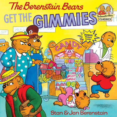 Jan Berenstain The Berenstain Bears Get the Gimmies