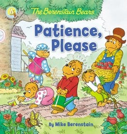 Jan Berenstain The Berenstain Bears Patience, Please