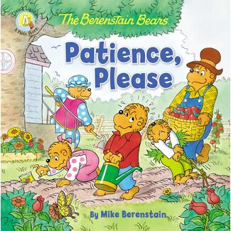 Jan Berenstain The Berenstain Bears Patience, Please