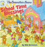 Jan Berenstain The Berenstain Bears School Time Blessings
