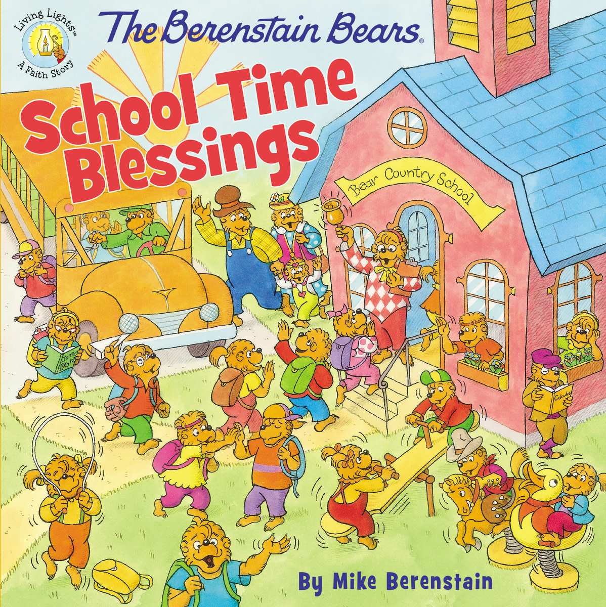 Jan Berenstain The Berenstain Bears School Time Blessings