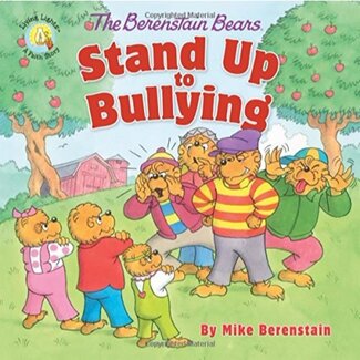 Jan Berenstain The Berenstain Bears Stand Up To Bullying