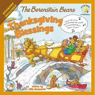 Jan Berenstain The Berenstain Bears Thanksgiving Blessings