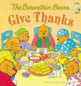 Jan Berenstain The Berenstain Bears Give Thanks