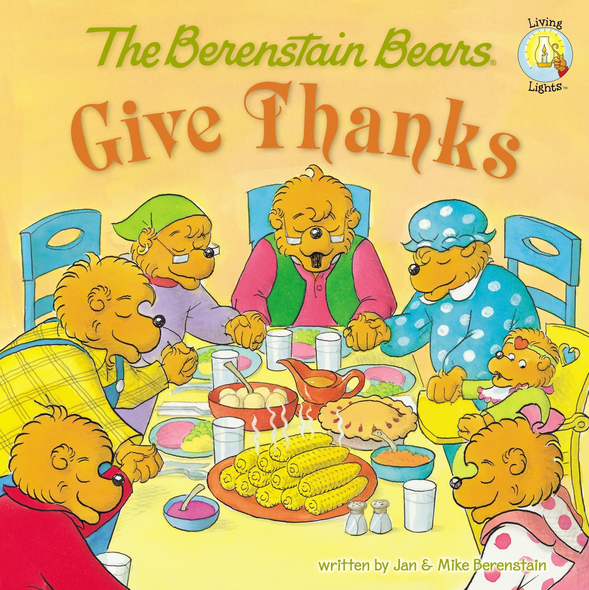 Jan Berenstain The Berenstain Bears Give Thanks