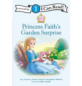 Princess Parables Princess Faith's Garden Surprise