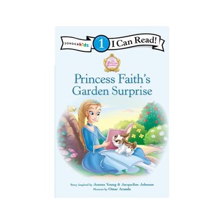 Princess Parables Princess Faith's Garden Surprise
