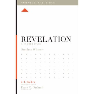 Stephen Witmer Revelation Knowing the Bible Study