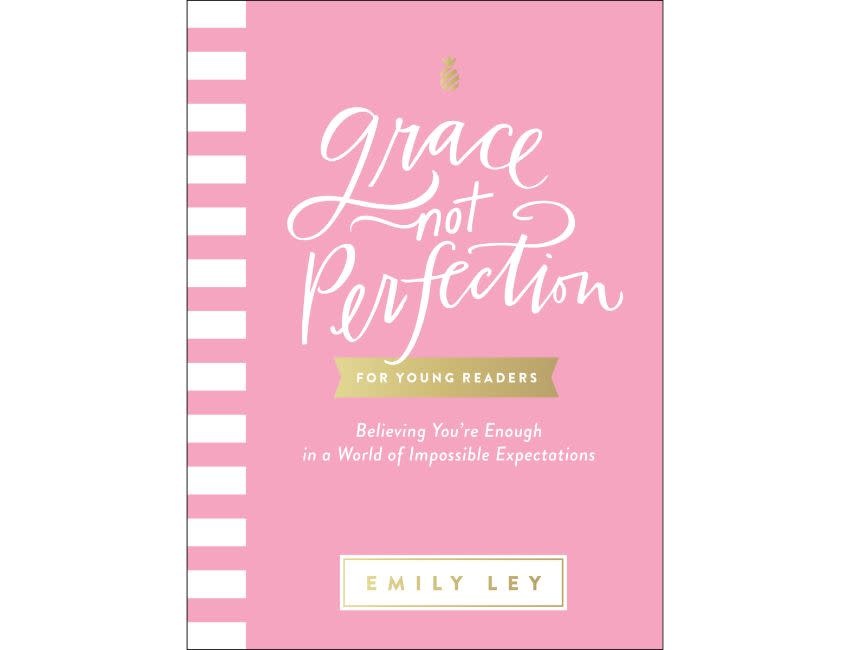 Emily Ley Grace Not Perfection For Young Readers