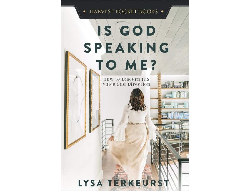 Lysa Terkeurst Is God Speaking to Me?: How to Discern His Voice and Direction