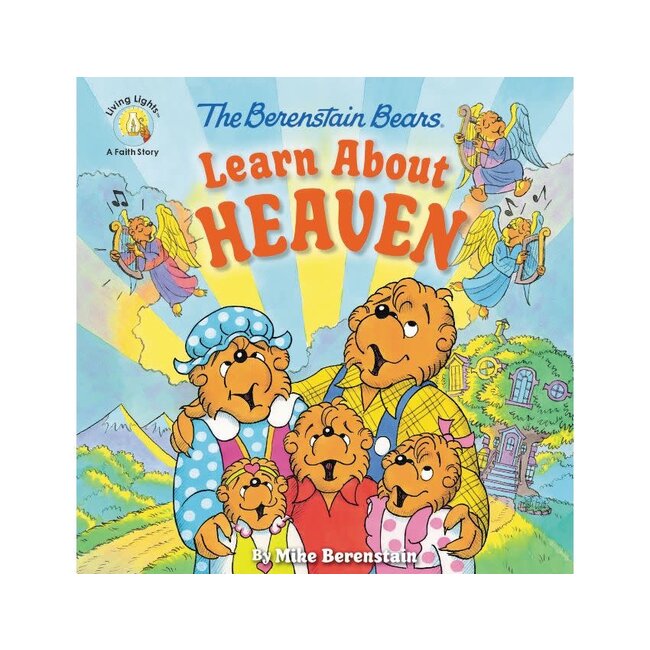 Berenstain Bears Learn About Heaven