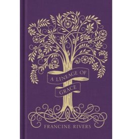 Francine Rivers A Lineage of Grace