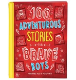 100 Adventurous Stories for Brave Boys: Memorable Tales of Men of Faith