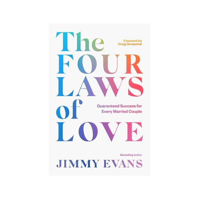 The Four Laws of Love: Guaranteed Success for Every Married Couple