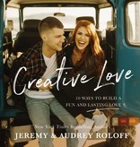 Jeremy & Audrey Roloff Creative Love