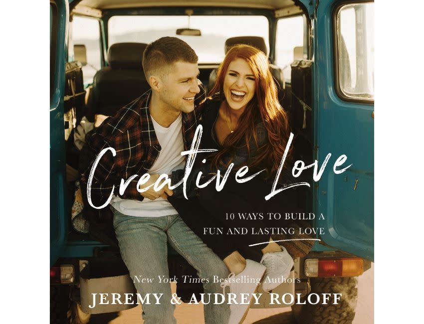 Jeremy & Audrey Roloff Creative Love