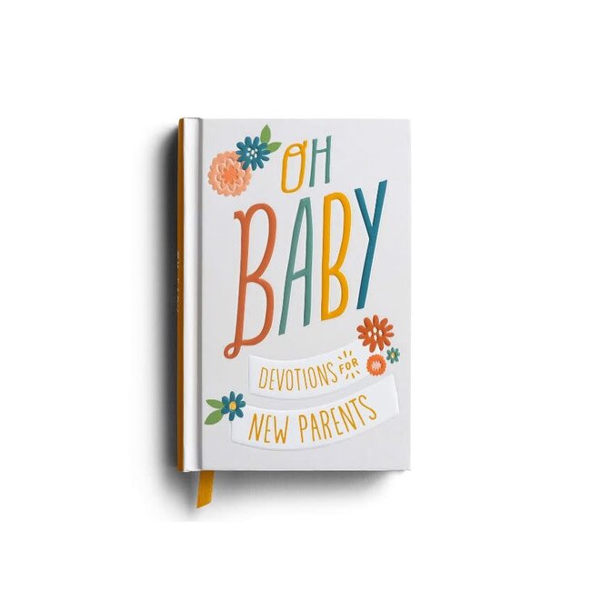 Oh Baby! Devotions For New Parents