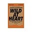 John Eldredge Wild at Heart Study Guide