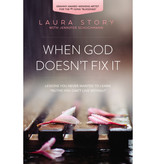 Laura Story When God Doesn't Fix It