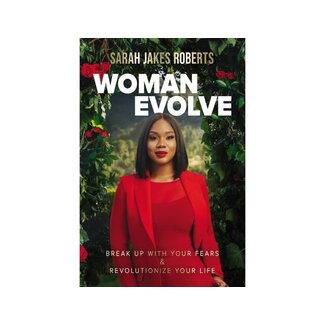Sarah Jakes Roberts Woman Evolve