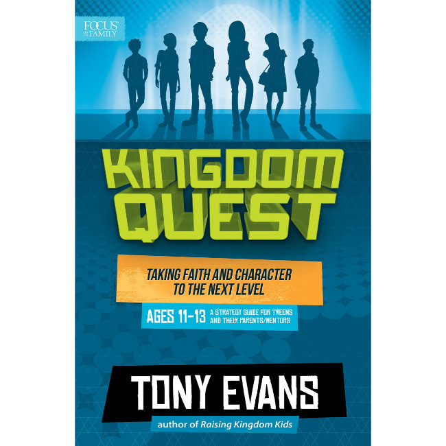 Tony Evans Kingdom Quest Tweens/Parents