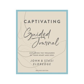 John and Stasi Eldredge Captivating Guided Journal Revised Edition