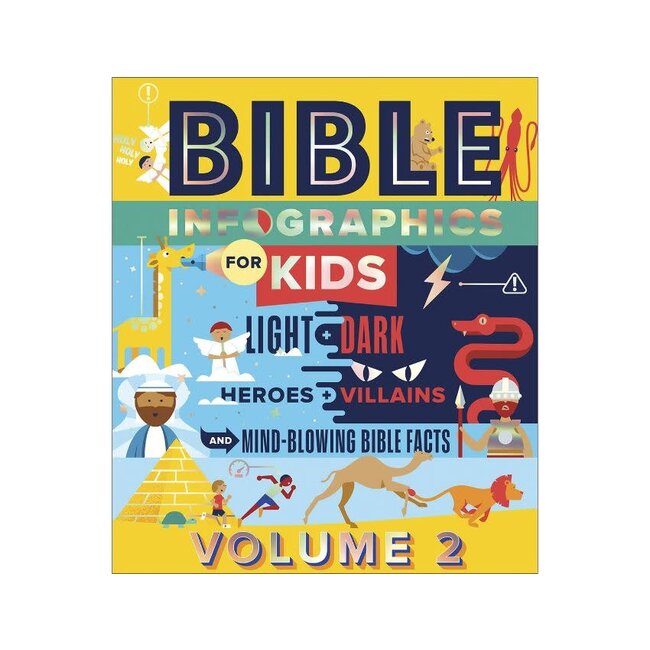 Bible Infographics for Kids, Volume 2: Light and Dark, Heroes and Villains, and Mind-Blowing Bible Facts
