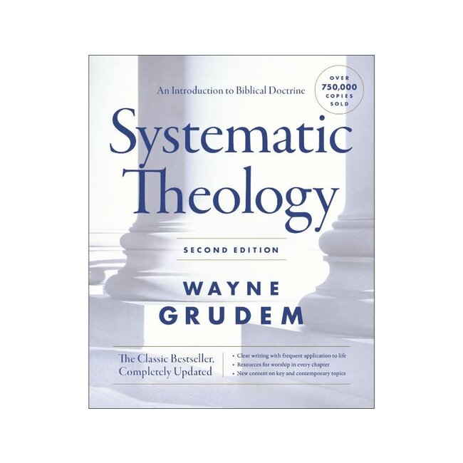 Systematic Theology, Second Edition: An Introduction to Biblical Doctrine