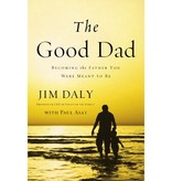 Jim Daly The Good Dad