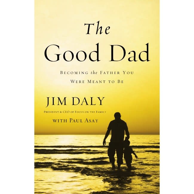 Jim Daly The Good Dad