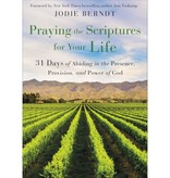 Jodie Berndt Praying the Scriptures for Your Life