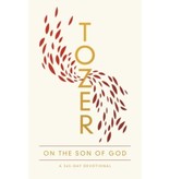 A.W. Tozer Tozer On The Son Of God