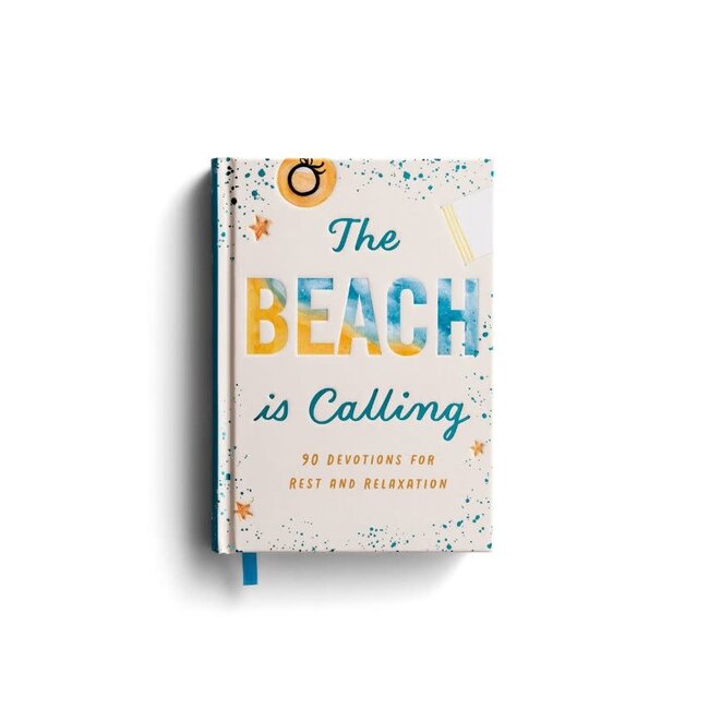 The Beach Is Calling: 90 Devotions for Rest and Relaxation