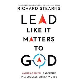 Lead Like It Matters To God