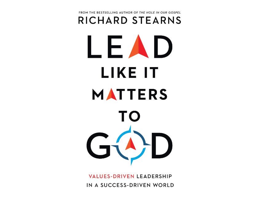 Lead Like It Matters To God