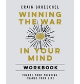 Craig Groeschel Winning the War in Your Mind Workbook