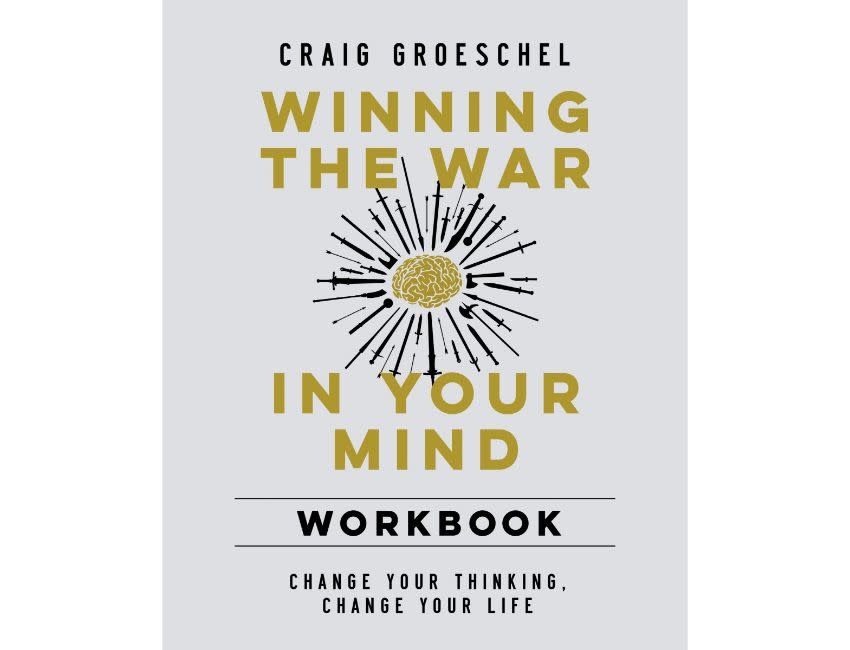 Craig Groeschel Winning the War in Your Mind Workbook