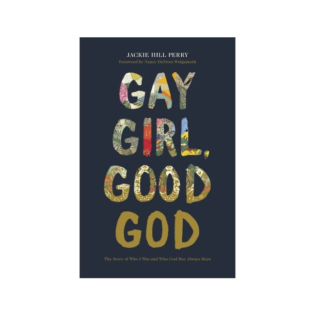 Gay Girl, Good God: The Story of Who I Was, and Who God Has Always Been
