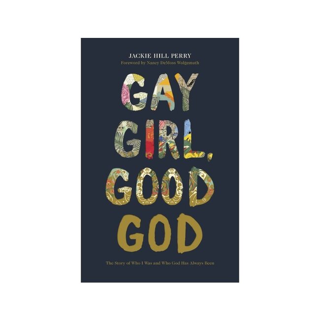 Gay Girl, Good God: The Story of Who I Was, and Who God Has Always Been