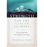 Strength For The Cancer Journey