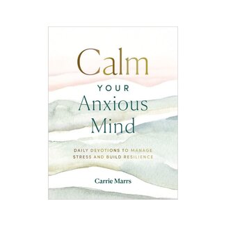 Calm Your Anxious Mind